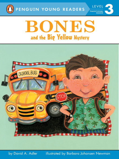 Title details for Bones and the Big Yellow Mystery by David A. Adler - Available